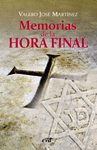MEMORIAS DE LA HORA FINAL