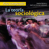 PARA COMPRENDER LA TEORA SOCIOLGICA