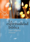 QU SE SABE DE... LA ESPIRITUALIDAD BBLICA