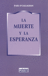 MUERTE Y LA ESPERANZA