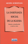 ENSEÑANZA SOCIAL DE LA IGLESIA