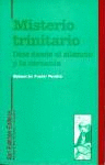 MISTERIO TRINITARIO. DIOS DESDE EL SILENCIO Y LA CERCANA.