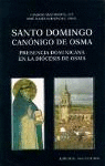 GUZMN-SANTO DOMINGO CANNIGO DE OSMA. PRESENCIA DOMINICANA EN LA DICESIS DE OSMA.