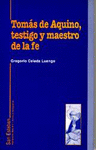 AQUINO-TOMAS DE AQUINO TESTIGO Y MAESTRO FE