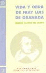 VIDA Y OBRA DE FRAY LUIS DE GRANADA