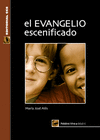 EVANGELIO ESCENIFICADO. CICLO C