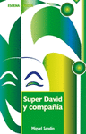 SUPER DAVID Y COMPAIA