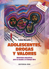 ADOLESCENTES, DROGAS Y VALORES