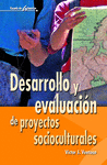 DESARROLLO Y EVALUACION DE PROYECTOS SOCIOCULTURALES