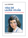 VICUA-VIDA DE LAURA VICUA