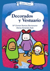 DECORADOS Y VESTUARIOS