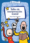 TALLER DE INTERPRETACIN TEATRAL