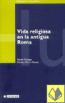 VIDA RELIGIOSA EN LA ANTIGUA ROMA
