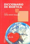 DICCIONARIO DE BIOTICA