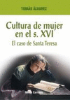 TERESA J-CULTURA DE MUJER EN EL S.XVI