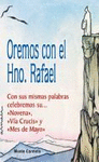 H.RAFAEL-OREMOS CON EL HNO. RAFAEL