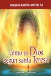 TERESA J-CMO ES DIOS SEGN SANTA TERESA