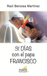 31 DAS CON EL PAPA FRANCISCO