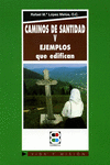 CAMINOS DE SANTIDAD V