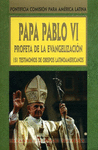 PABLO VI-PAPA PABLO VI PROFETA DE LA EVANGELIZACIÓN