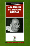 A LA ESCUCHA DEL CARDENAL CONGAR