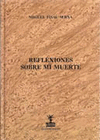 REFLEXIONES SOBRE MI MUERTE
