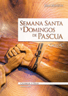 SEMANA SANTA Y DOMINGOS DE PASCUA. CICLO C