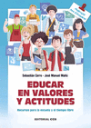 EDUCAR EN VALORES Y ACTITUDES