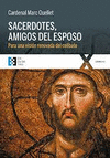 SACERDOTES, AMIGOS DEL ESPOSO