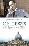 C. S. LEWIS Y LA IGLESIA CATLICA