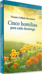 CINCO HOMILÍAS PARA CADA DOMINGO-CICLO C