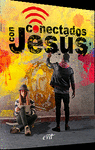 CONECTADOS CON JESÚS