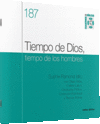 TIEMPO DE DIOS, TIEMPO DE LOS HOMBRES