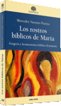 LOS ROSTROS BÍBLICOS DE MARÍA