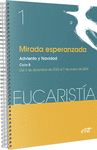 MIRADA ESPERANZADA (EUCARISTA N 1/2024)