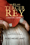 TERCER REY. CARDENAL CISNEROS