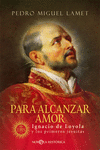 IGNACIO-PARA ALCANZAR AMOR