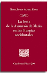 FIESTA DE LA ASUNCI�N DE MAR�A EN LAS LITURGIAS OCCIDENTALES