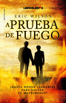 A PRUEBA DE FUEGO