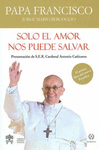 SLO EL AMOR NOS PUEDE SALVAR