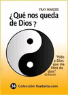 QUE NOS QUEDA DE DIOS?