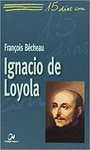 IGNACIO-15 DIAS CON IGNACIO DE LOYOLA