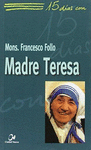 TERESA C-15 DIAS CON MADRE TERESA