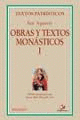AGUSTN-OBRAS Y TEXTOS MONSTICOS I