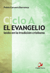 EVANGELIO LEDO EN LA TRADICIN CRISTIANA /CICLO A
