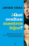 QU OCULTAN NUESTROS HIJOS?