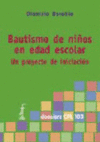 BAUTISMO DE NIOS EN EDAD ESCOLAR