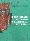 MOVIMIENTO LITRGICO Y LA REFORMA LITRGICA, EL