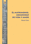 MATRIMONIO COMUNIDAD DE VIDA Y AMOR