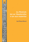 PASCUA EN LA TRADICIN Y EN SUS FUENTES